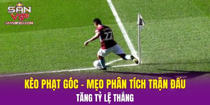 Kèo Phạt Góc