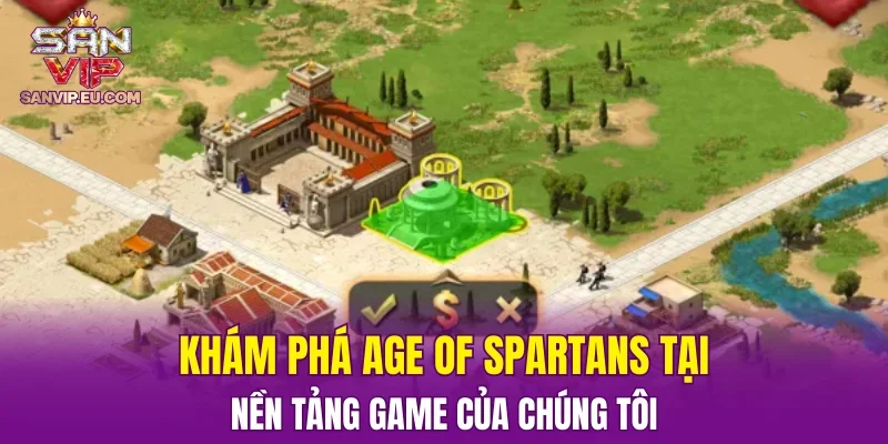 Khám phá Age Of Spartans tại nền tảng game của chúng tôi