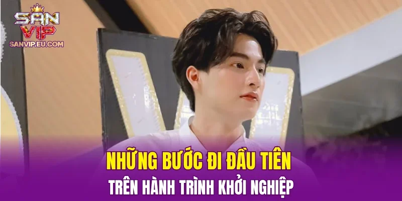 Những bước đi đầu tiên trên hành trình khởi nghiệp